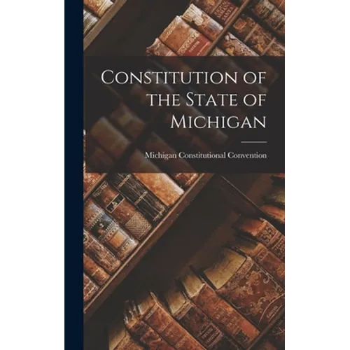 Constitution of the State of Michigan