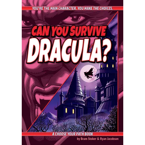 Can You Survive Dracula?: A Choose Your Path Book