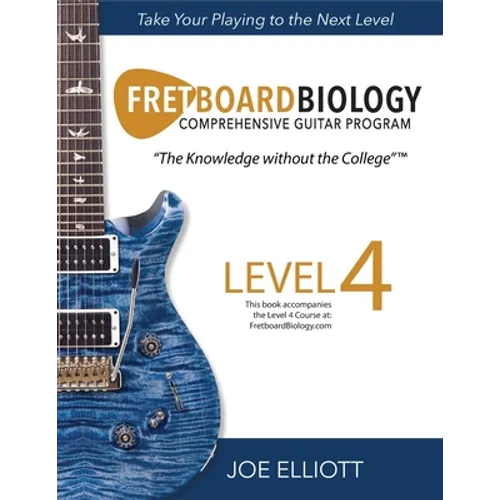 Fretboard Biology - Level 4