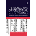 The Foundations of Celestial Reckoning: Three Ancient Chinese Astronomical Systems
