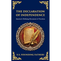 The Declaration of Independence: America's Defining Document of Freedom