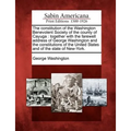 The Constitution of the Washington Benevolent Society of the County of Cayuga: Together with the Farewell Address of George Washington and the Constit