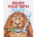 Brush Your Teeth, Please: A Pop-Up Book