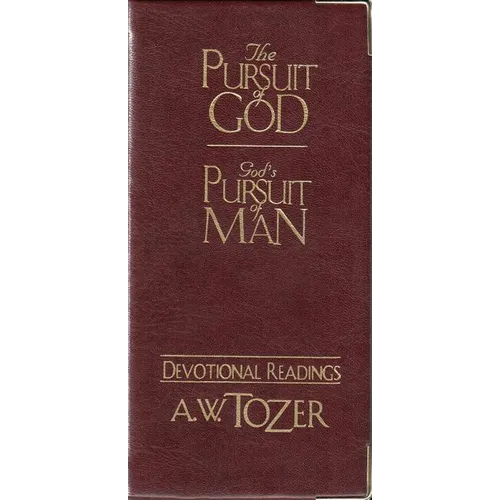 The Pursuit of God / God's Pursuit of Man Devotional