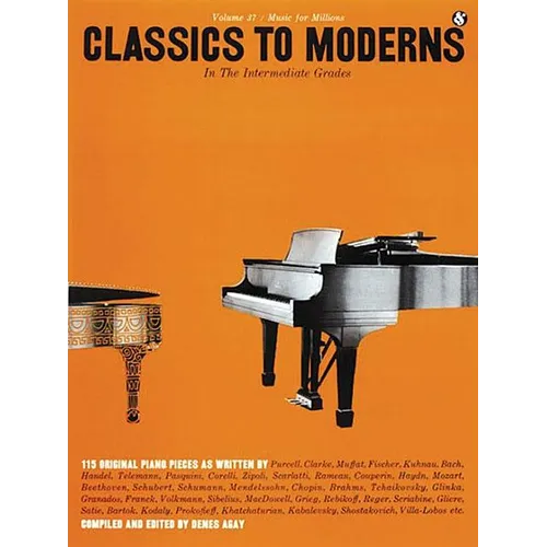 Classics to Moderns in the Intermediate Grade (Music for Millions, Vol 37) - Piano Sheet Music Book for Kids - Adult Piano Book with Effective Exercis