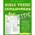 Kids Bible Theme Crossword Puzzles Volume 1: 60 Bible themed crossword puzzles on Bible characters, places, and events