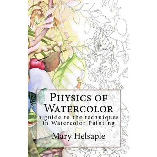 Watercolor Techniques by Mary Helsaple: Watercolor Techniques by Mary Helsaple