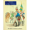 Military (Uniform) from the Time of Frederick the Great: Die Soldaten Friedrich's des Grossen