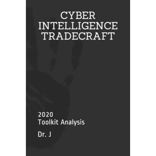 Cyber Intelligence Tradecraft: 2020 Toolkit Analysis