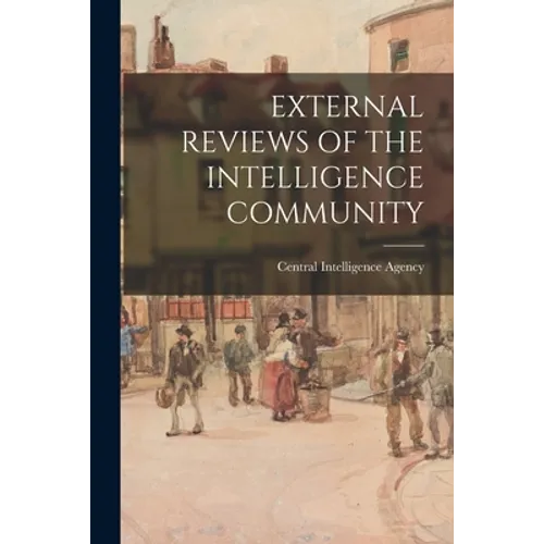 External Reviews of the Intelligence Community