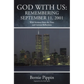God With Us: Remembering September 11, 2001: With Sermons from the Time and Current Reflections