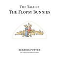 The Tale of the Flopsy Bunnies
