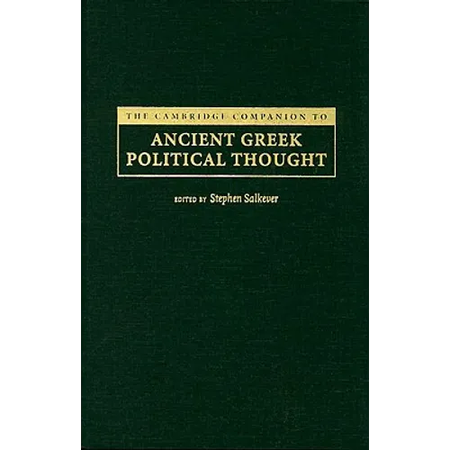 The Cambridge Companion to Ancient Greek Political Thought