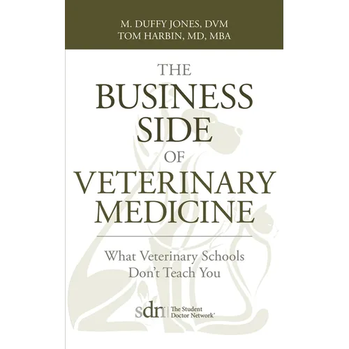 The Business Side of Veterinary Medicine: What Veterinary Schools Don't Teach You