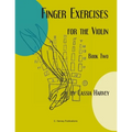 Finger Exercises for the Violin, Book Two