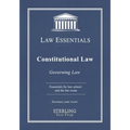 Constitutional Law, Law Essentials: Governing Law for Law School and Bar Exam Prep