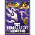The Underground Abductor: An Abolitionist Tale