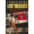 Commander's Lost Treasures You Can Find In Tennessee: Follow the Clues and Find Your Fortunes!
