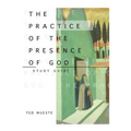 The Practice of the Presence of God Study Guide