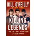 Killing the Legends: The Final Days of Presley, Lennon, and Ali