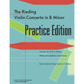 The Rieding Violin Concerto in B Minor Practice Edition: A Learn Violin Practically Book