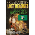 Commander's Lost Treasures You Can Find In Washington: Follow the Clues and Find Your Fortunes!
