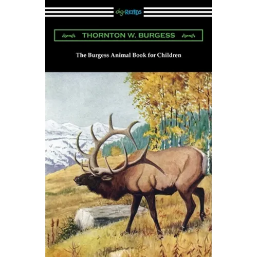 The Burgess Animal Book for Children