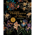 Wildflowers in Bloom Coloring Book: Over 150 Pages of Beautiful Botanicals to Color with Stunning Sprayed Edges