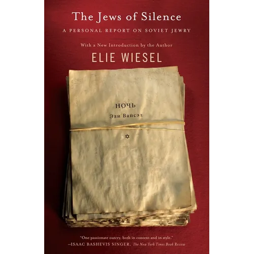 The Jews of Silence: A Personal Report on Soviet Jewry