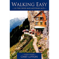 Walking Easy: in the Swiss and Austrian Alps