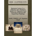 Stackpole Carbon Co V. National Labor Relations Board U.S. Supreme Court Transcript of Record with Supporting Pleadings