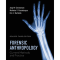 Forensic Anthropology: Current Methods and Practice