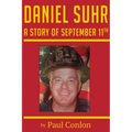Daniel Suhr: A Story of September 11th