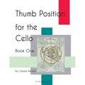 Thumb Position for the Cello, Book One