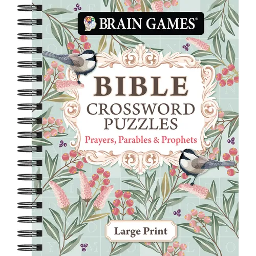 Brain Games - Bible Crossword Puzzles: Prayers, Parables & Prophets - Large Print